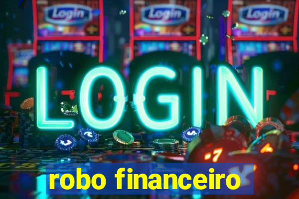 robo financeiro